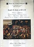  CATALOGUE DE VENTES AUX ENCHERES - ARMES SCULPTURES LIVRES ANCIENS TABLEAUX ANCIENS BIJOUX ARGENTERIE OBJETS D\'ART INSTRUMENTS DE MUSIQUE MEUBLES XVIIIE XIXE - 21 JUIN - HOTEL DES VENTES POINCARE.