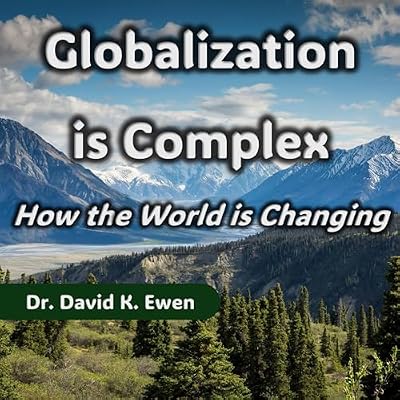 Globalization Is Complex: How the World Is Changing