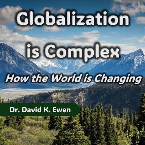 Globalization Is Complex by David Ewen episode artwork