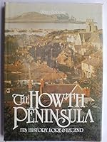 The Howth peninsula: Its history, lore & legend 0950755303 Book Cover