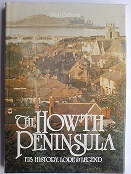 Hardcover The Howth peninsula: Its history, lore & legend Book