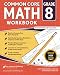 8th Grade Math Workbook: Common Core Math Workbook