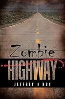 Zombie Highway 149175222X Book Cover