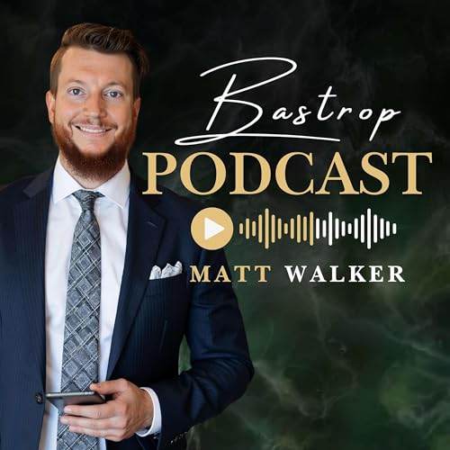 『The Bastrop Podcast』のカバーアート