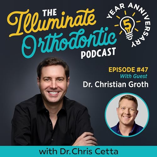 Ep. 47: Dr. Christian Groth &ndash; Orthodontist on Lab Innovation, Deep Bites & Aligner Brand Agnosticism