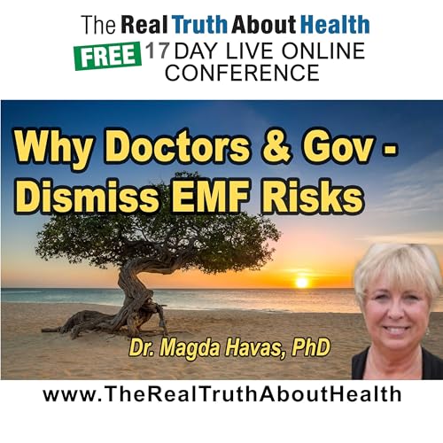 Why Doctors and Governments Dismiss EMF Risks