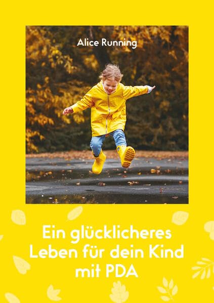 Ein glücklicheres Leben für dein Kind mit PDA