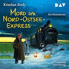 Couverture de Mord im Nord-Ostsee-Express. Ein K&uuml;stenkrimi