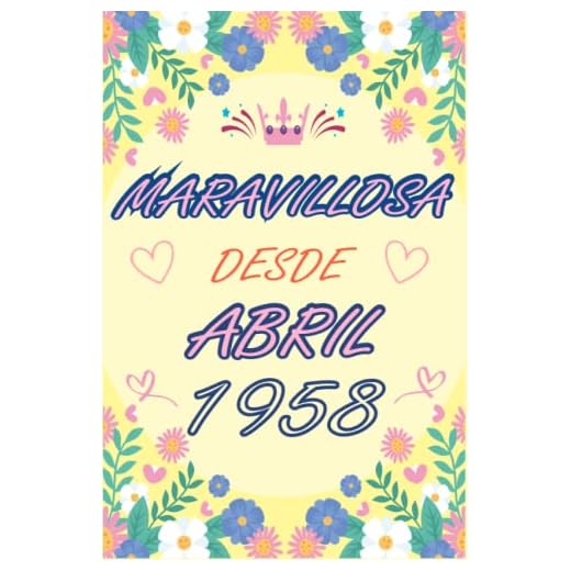 CUADERNO, MARAVILLOSA DESDE ABRIL 1958: Regalo de 65 cumpleaños para mujeres y hombres, ideas de 65 cumpleaños... un cumpleaños... divertido, cuaderno ... regalo de 65 cumpleaños para él/ella.