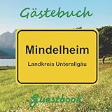  Gästebuch  Guestbook Mindelheim: Praktisches quadratisches Gästebuch für Hotels, Pensionen, Gästehäuser, Gastronomie – aber auch für andere Unternehmen und private Nutzung