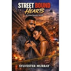 STREET BOUND HEARTS Audiobook By Sylvester Murray cover art