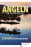 Angeln im Ruhrgebiet: Tipps & Tricks rund um die schönsten Angelgewässer