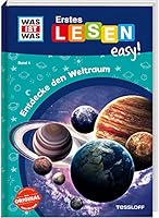 WAS IST WAS Erstes Lesen easy! Band 4. Entdecke den Weltraum 3788677228 Book Cover