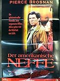 Der amerikanische Neffe - Pierce Brosnan - Videoposter A1 