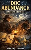  Doc Abundance Mystery Stories (Doc Abundance Stories for Kids and Parents) (English Edition)