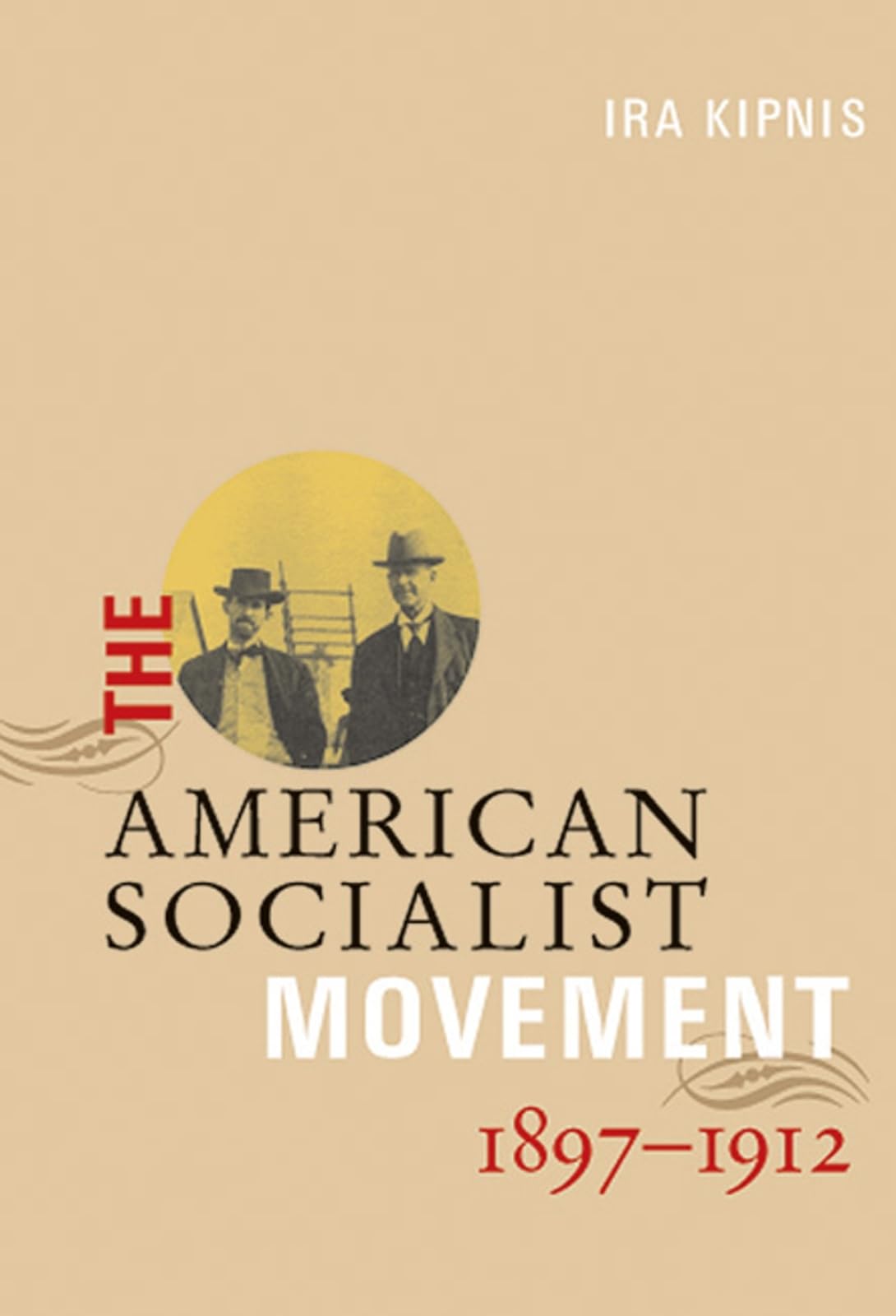 Buy The American Socialist Movement 1897-1912 — BookShops.in