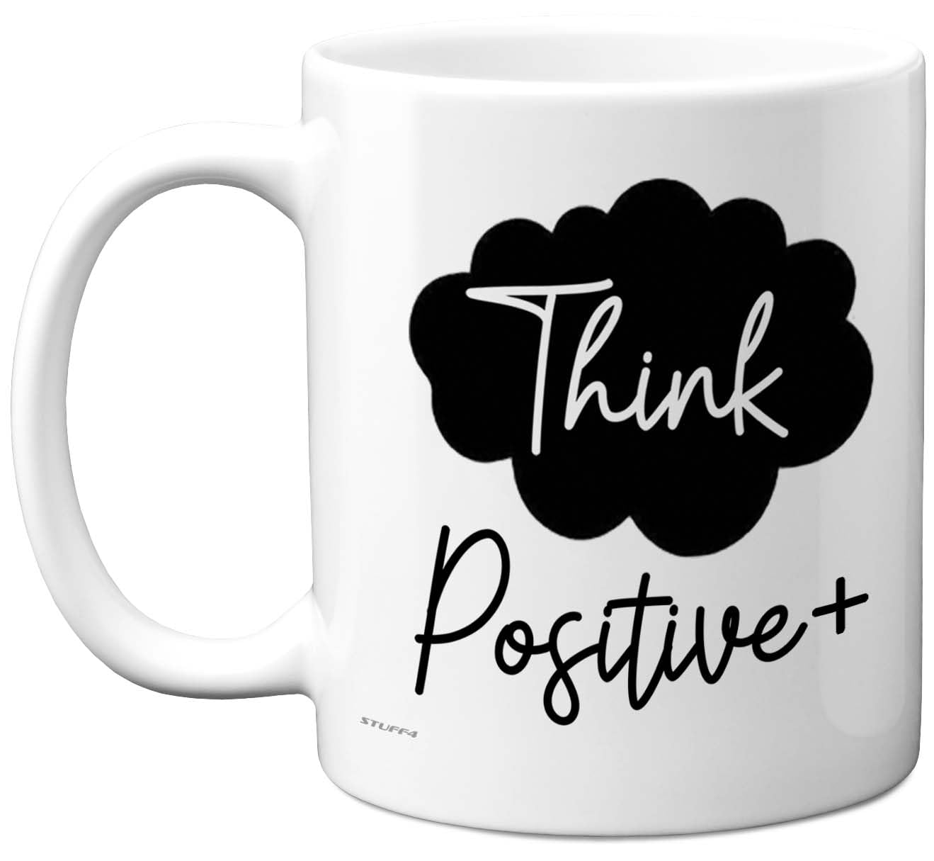 Stuff4 Motivational Mug for Women Men - Think Positive - Funny Birthday Mugs Present Gifts for Friend Family Colleague, 11oz Ceramic Coffee Inspirational Cup