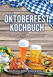  Oktoberfestkochbuch: Genuss fürs ganze Jahr