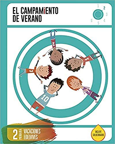 Cuaderno de Vacaciones- 2º Primaria- El Campamento de Verano – 9788414002704 Tapa blanda