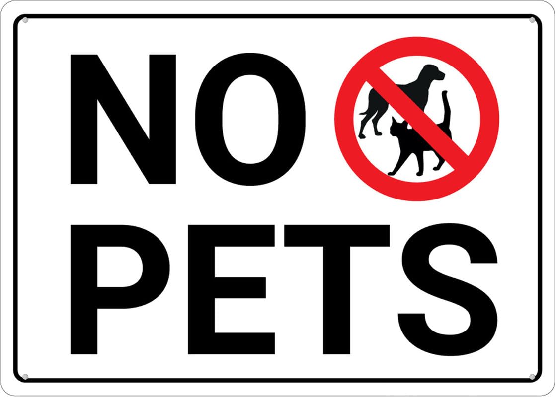 No Pets Aluminum Metal Sign 12"x8" Premium Aluminum Sun-Proof Rust-Free For Home/Yard Use