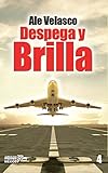  Despega y Brilla (Mujeres hechas en México)
