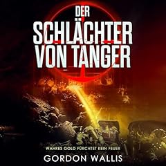 Der Schl&auml;chter von Tanger [The Butcher of Tangier] Audiolibro Por Gordon Wallis arte de portada