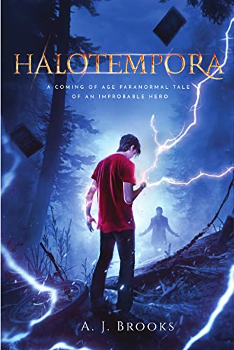 Halotempora: A Coming Of Age Paranormal Tale Of An Improbable Hero #TOP20