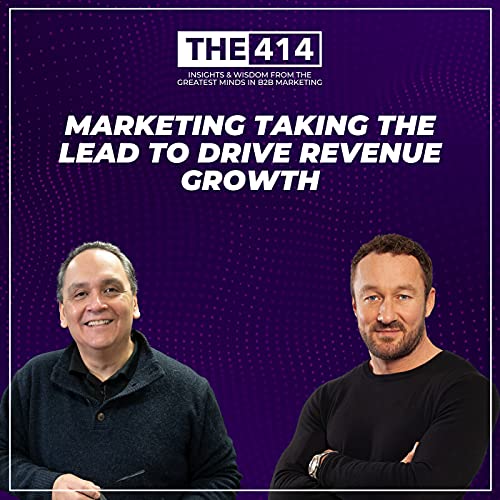 Marketing Taking The Lead To Drive Revenue Growth