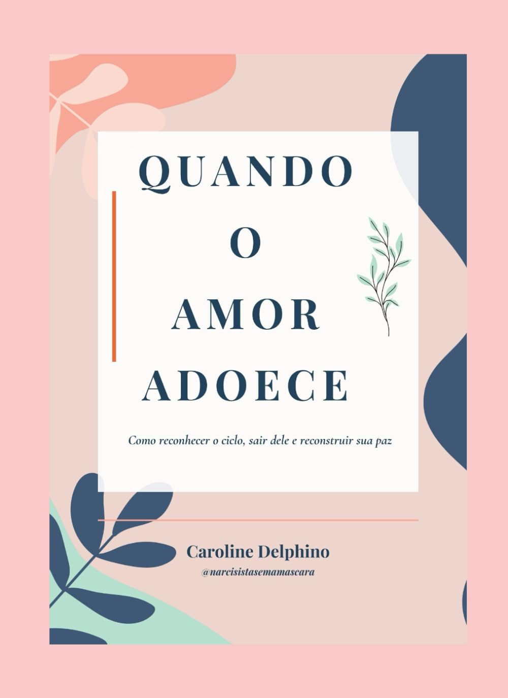 Quando O Amor Adoece