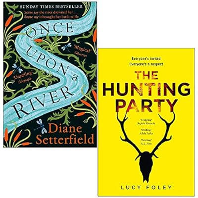 Once Upon a River By Diane Setterfield & The Hunting Party By Lucy Foley 2 Books Collection Set