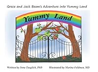 Grace and Jack Beam's adventure to Yummy Land 197320469X Book Cover