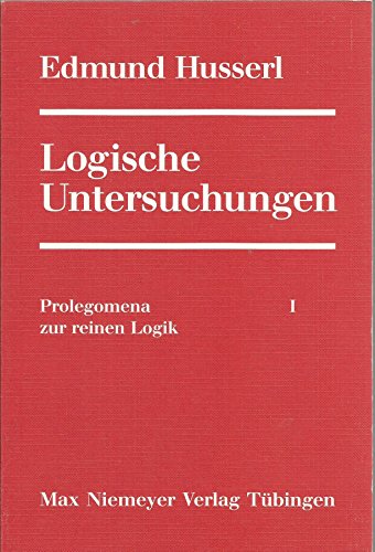 Logische Untersuchungen, Erster Band Prolegomen... B0017SPAE0 Book Cover