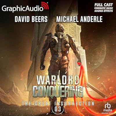 Warlord Conquering [Dramatized Adaptation]