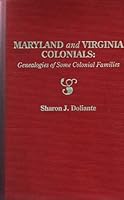 Maryland and Virginia Colonials: Genealogies of Some Colonial Families 0806312939 Book Cover