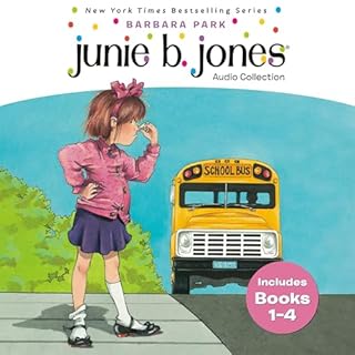 Junie B. Jones Audio Collection: Books 1-4 Audiobook By Barbara Park cover art