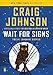 Wait for Signs: Twelve Longmire Stories (A Longmire Mystery)