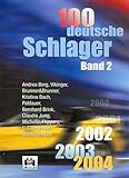 DIN A4 100 Deutsche Schlager - 2002-2003-2004, Band 2