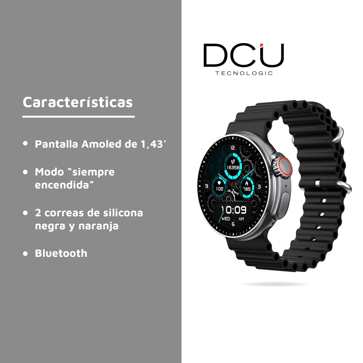 DCU TECNOLOGIC - Smartwatch Boston - Pantalla Amoled 1,43’’ - Llamadas a través de Bluetooth y Notificaciones - Modos Deportivos - Monitoreo de Salud - 2 Correas en Silicona