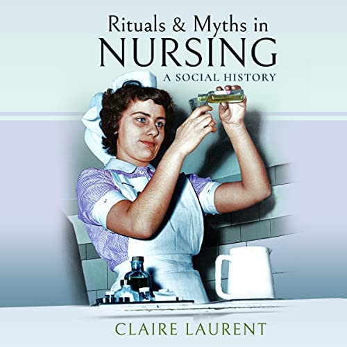 Ritual and Myths in Nursing by Claire Laurent episode artwork