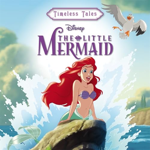 Disney Princess: The Little Mermaid (Timeless Tales)