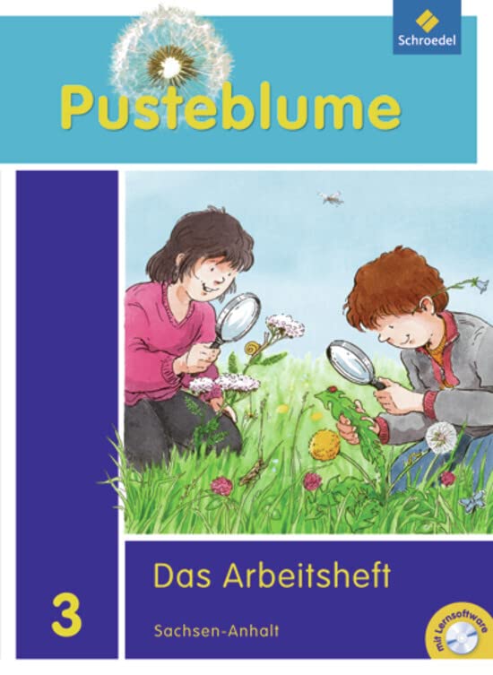 Pusteblume. Das Sachbuch / Pusteblume. Das Sachbuch - Ausgabe 2011 für Sachsen-Anhalt: Ausgabe 2011 für Sachsen-Anhalt / Arbeitsheft 3 mit Lernsoftware + FIT MIT