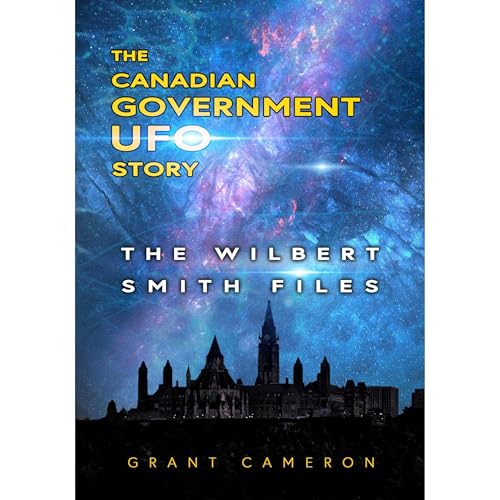 THE CANADIAN GOVERNMENT UFO STORY -- Grant Cameron episode artwork