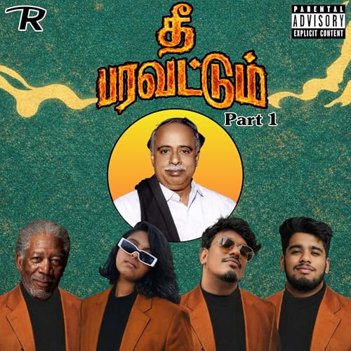 EP- 124 | தீ பரவட்டும் | Thee Paravatum Part-1 Feat. iKadavul, Sabaree, Vaishu & Chriznill
