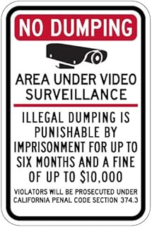 STOPSignsAndMore - California Penal Code No Dumping Fine Sign - 12x18 - Reflective | Rust Free Aluminum