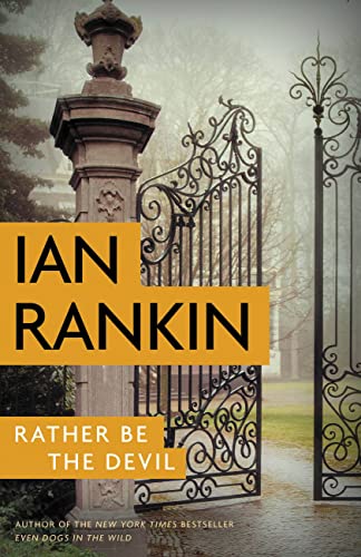 Rather Be the Devil (A Rebus Novel, 21)