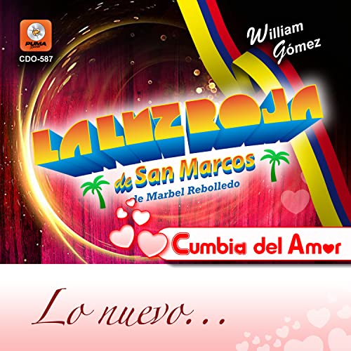 La Cumbia Del Amor by La Luz Roja De San Marcos on Amazon Prime Music