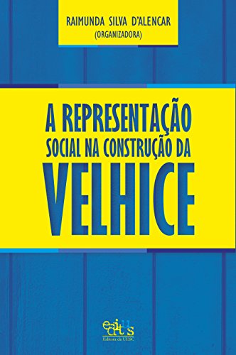 A representação social na construção da velhice