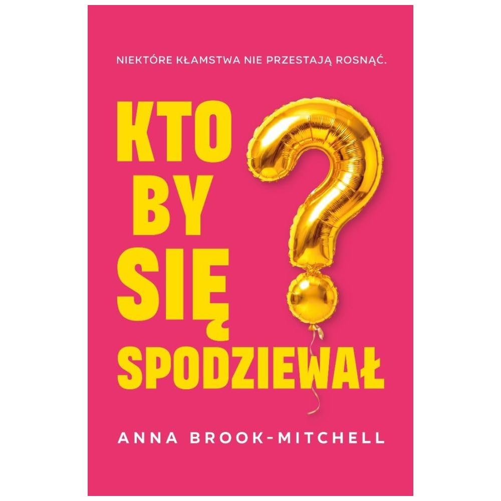 Kto by się spodziewał?