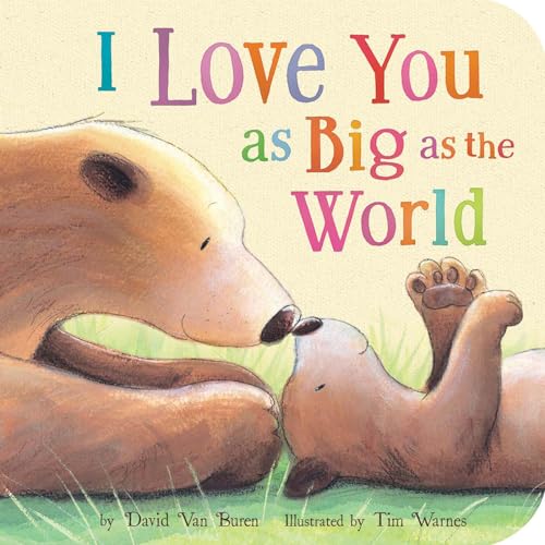 Image of I Love You As Big As the World