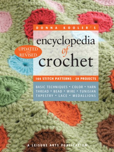 Donna Kooler'S Encyclopedia Of Crochet, Updated And Revised: 164 Stitch Patterns - 29 Projects